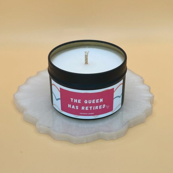 Retirement Candle | Gifts For Retirement | Gifts For Her | Soy Wax Candle | The Queen Has Retired